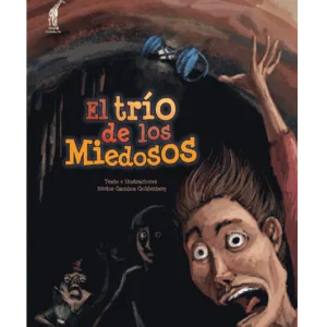 El Trio de los Miedosos