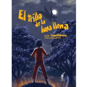 El trillo de Luna Llena